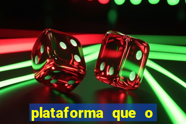 plataforma que o buzeira joga